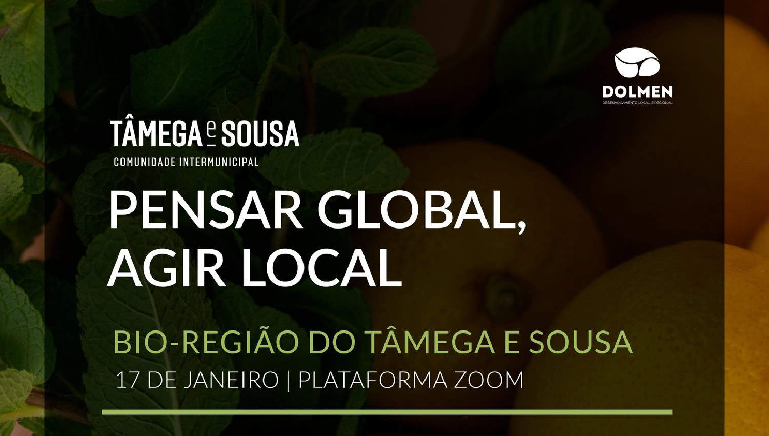 Workshop "Bio Região do Tâmega e Sousa - Pensar Global, Agir Local" realiza-se segunda-feira