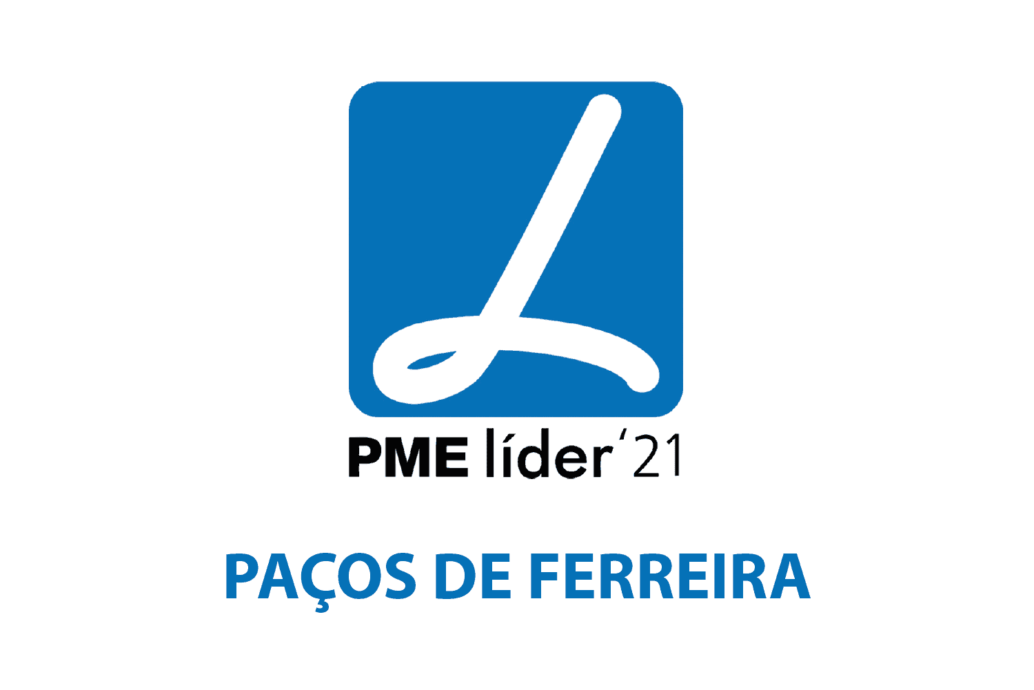 Veja a lista das empresas PME Líder de Paços de Ferreira