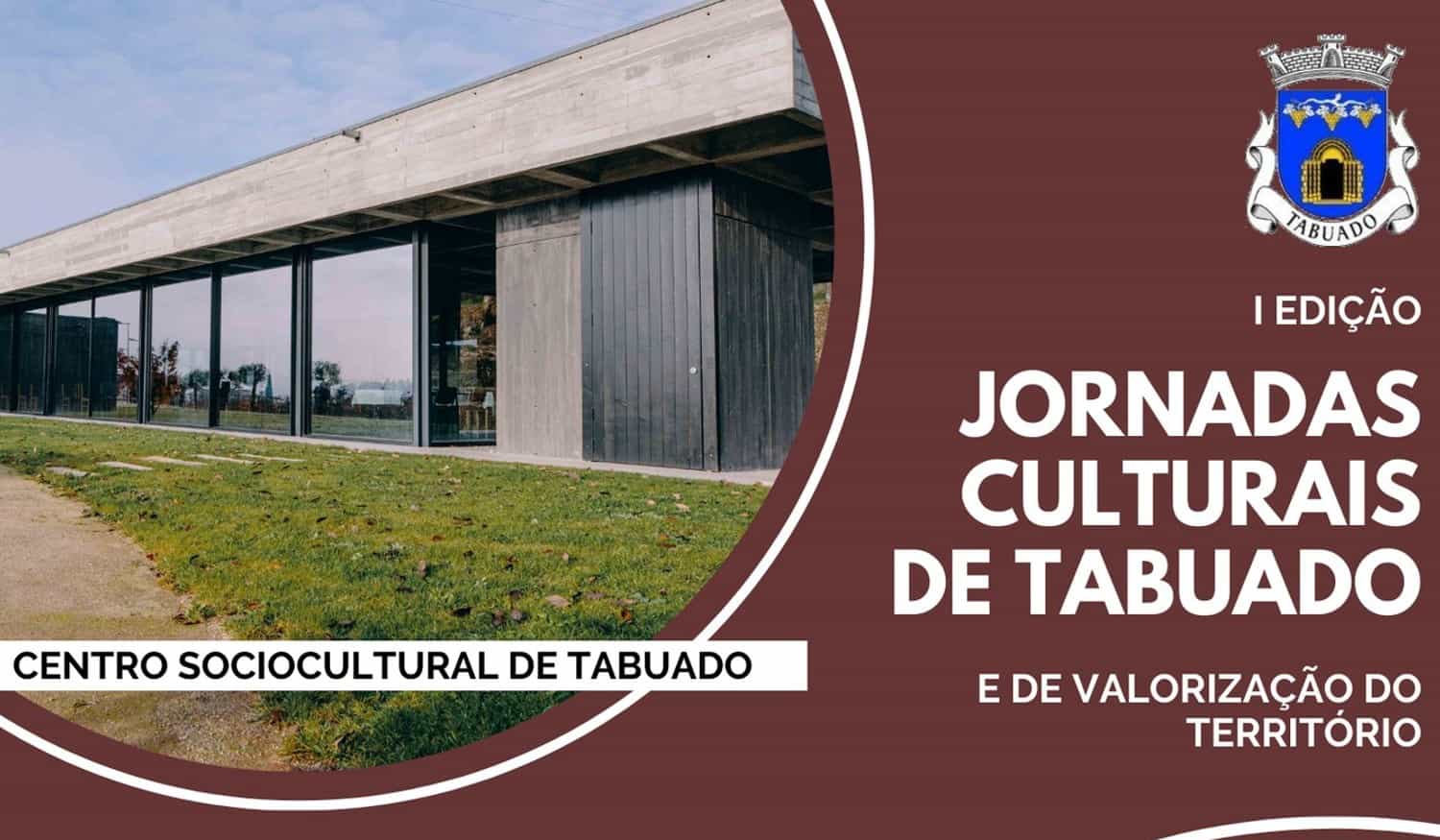Marco: Jornadas Culturais e de Valorização do Território de Tabuado com programa "versátil"