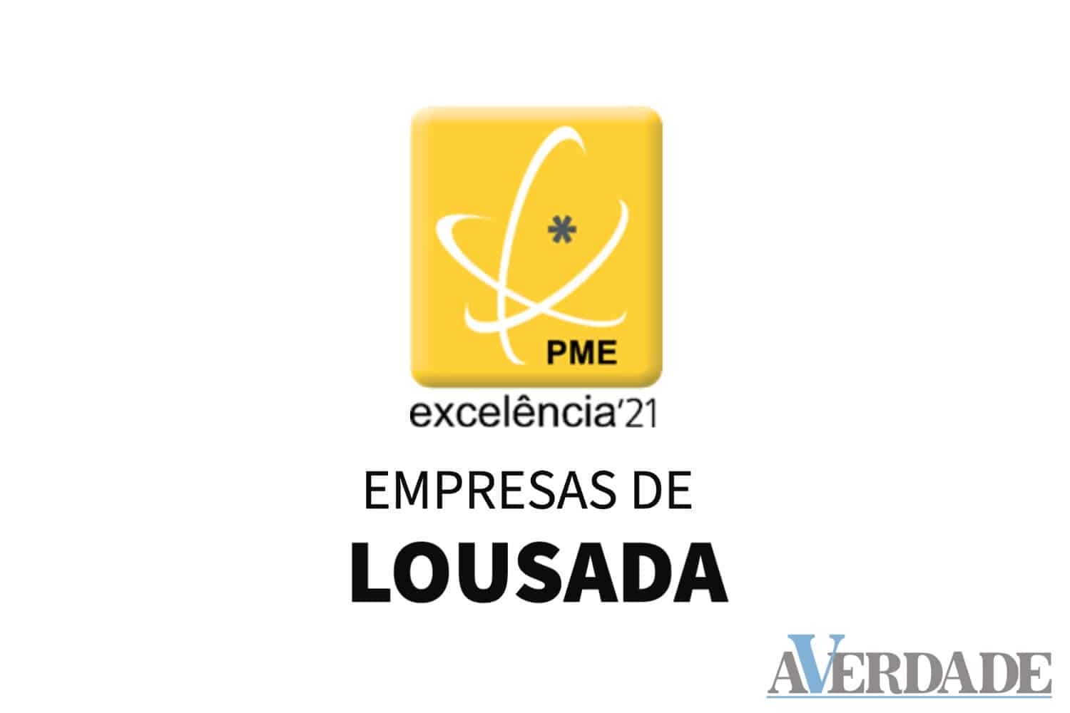 Veja as empresas de Lousada que são PME Excelência