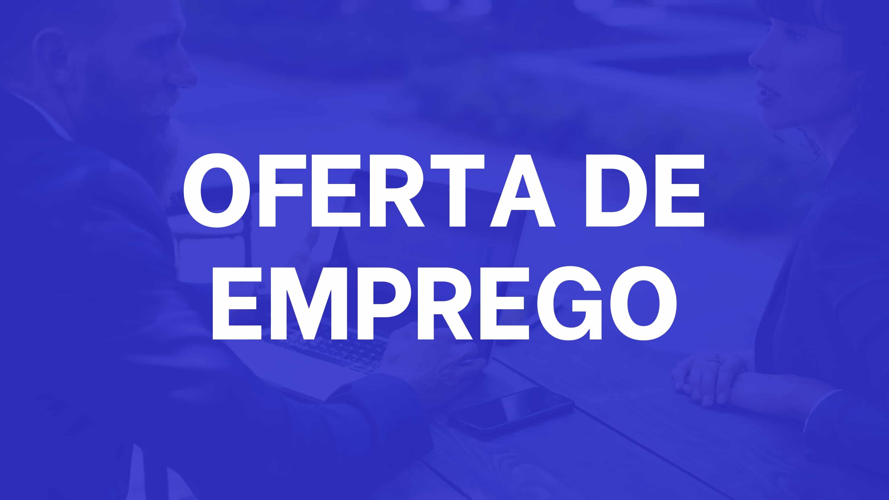 Oferta de Emprego: Agente de Viagens (M/F)