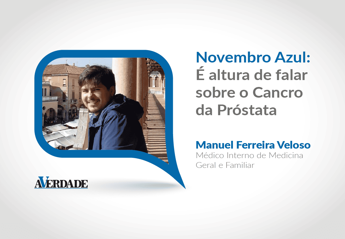 Novembro Azul: É altura de falar sobre o cancro da próstata