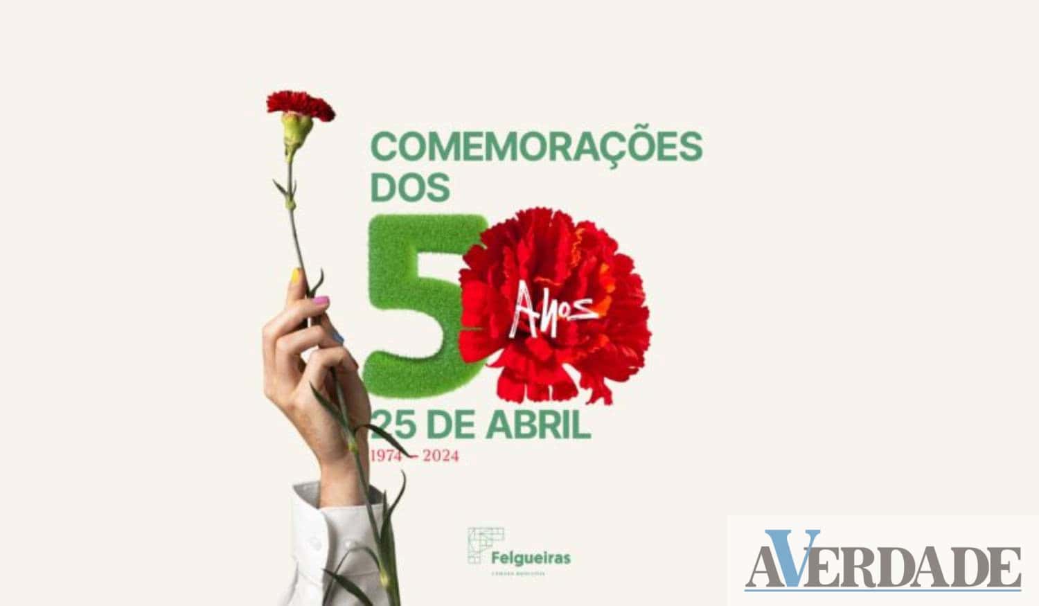Município de Felgueiras assinala 50 anos do 25 de Abril com programação até julho