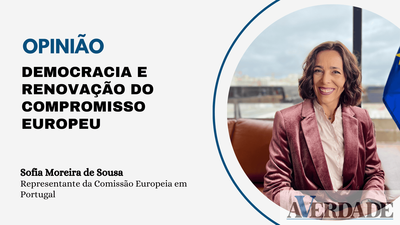 Opinião: Democracia e renovação do compromisso europeu