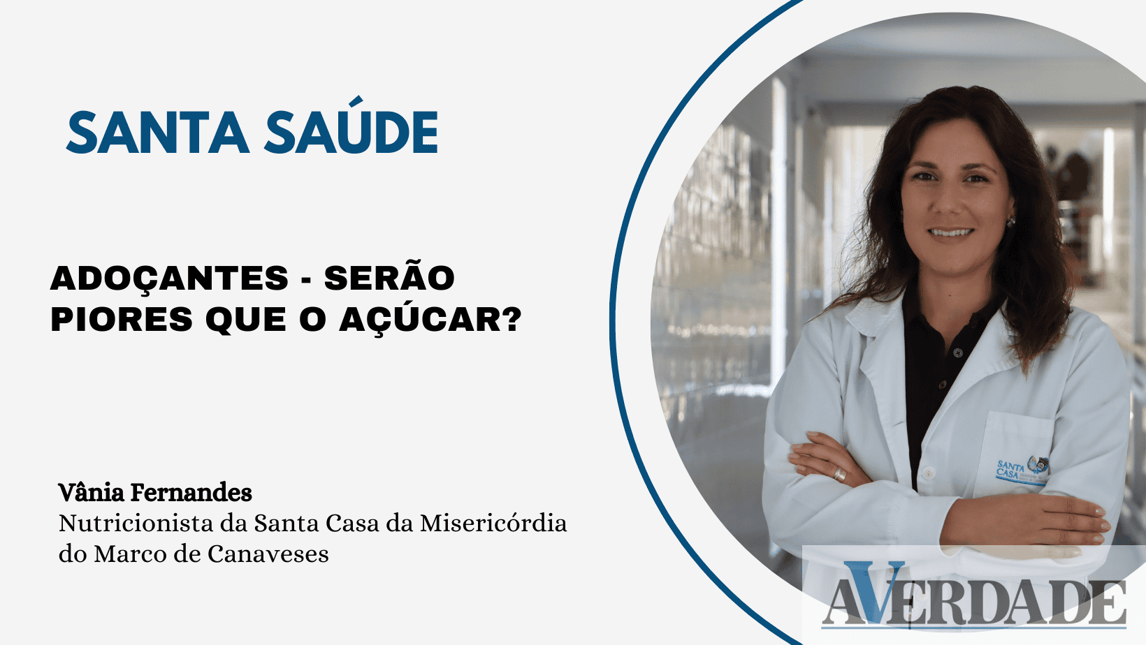 Santa Saúde: Adoçantes - Serão piores que o açúcar?