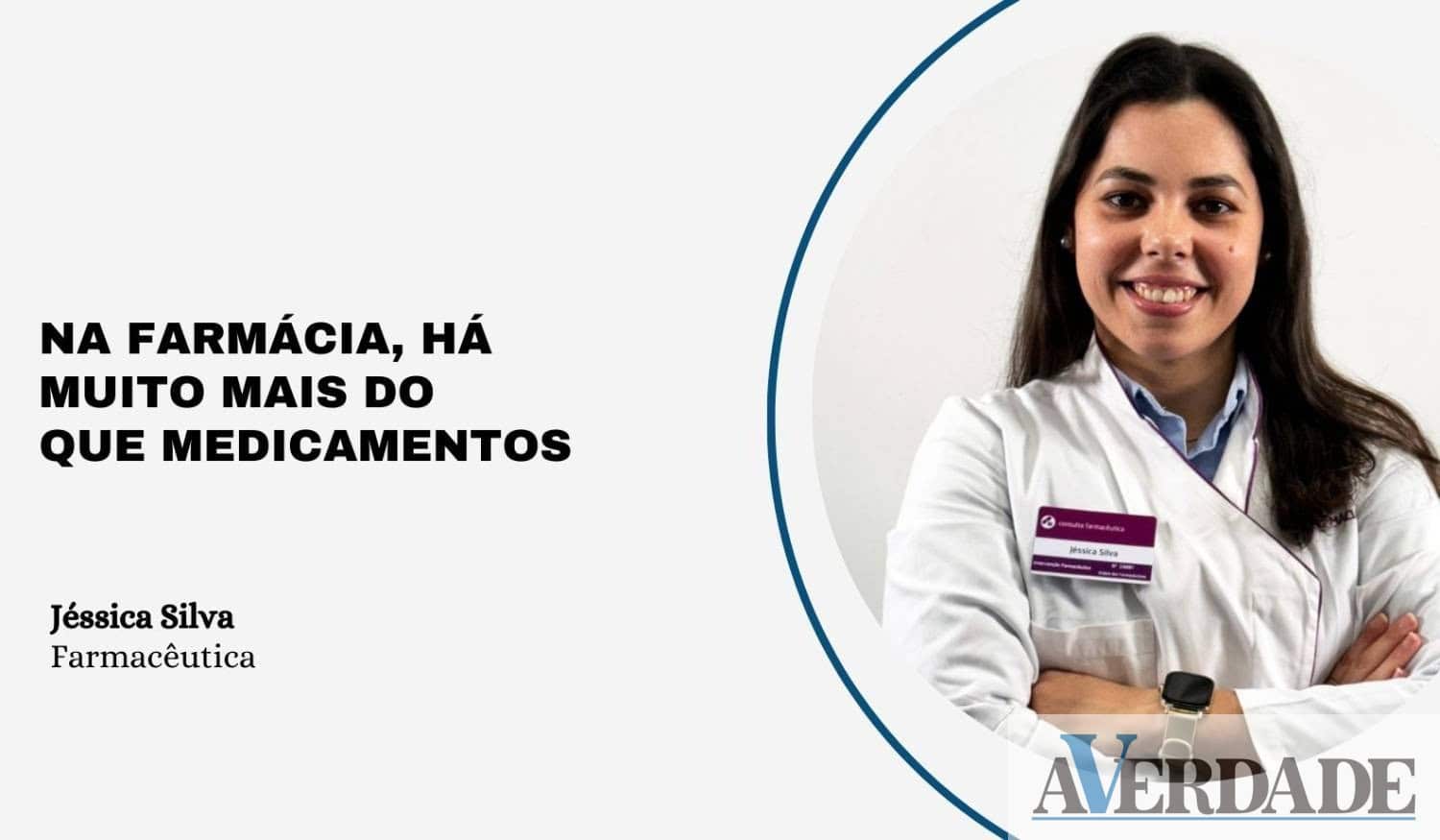 Artigo de Opinião: Na farmácia há muito mais do que medicamentos