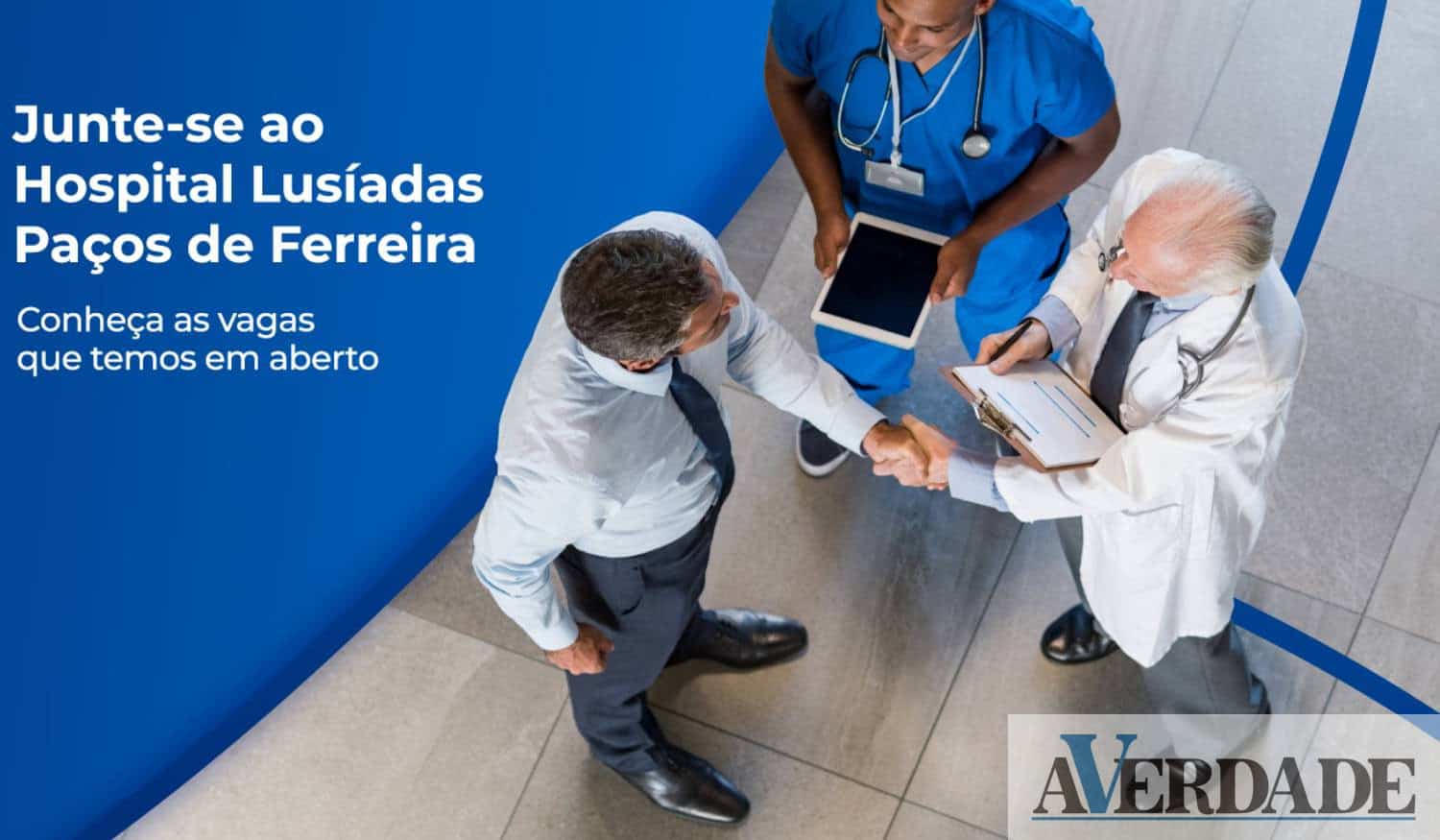 Grupo Lusíadas procura profissionais de saúde para o novo hospital em Paços de Ferreira