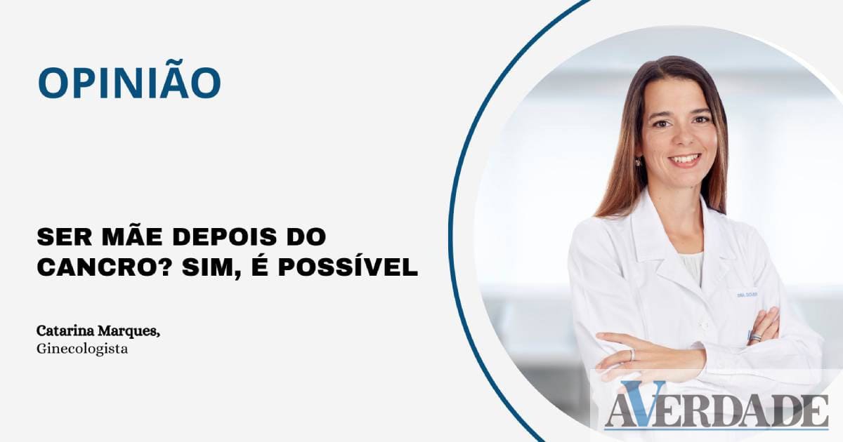 Opinião: Ser mãe depois do cancro? Sim, é possível