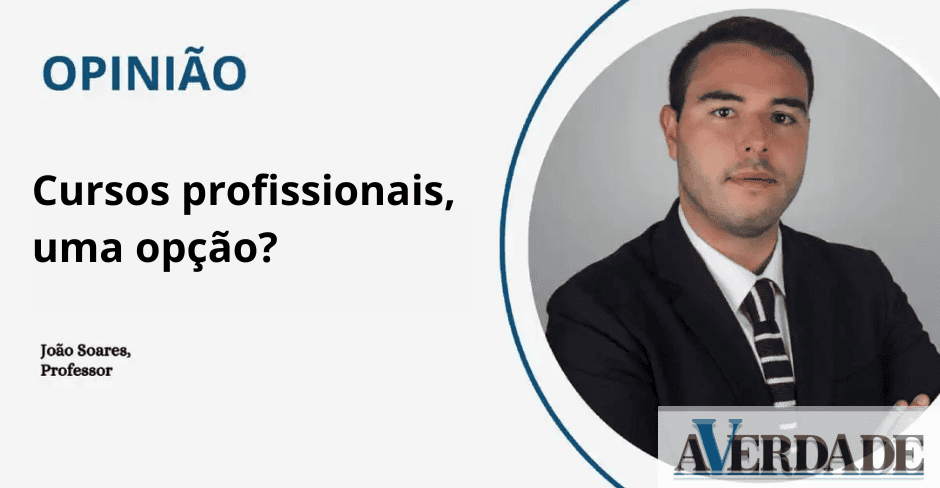 Opinião: Cursos profissionais, uma opção?