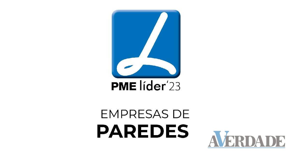 Conheça as empresas de Paredes distinguidas com o estatuto PME Líder 2023