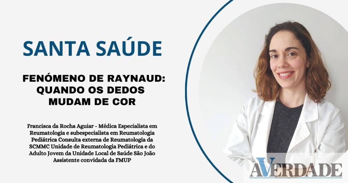 Santa Saúde: Fenómeno de Raynaud. Quando os dedos mudam de cor