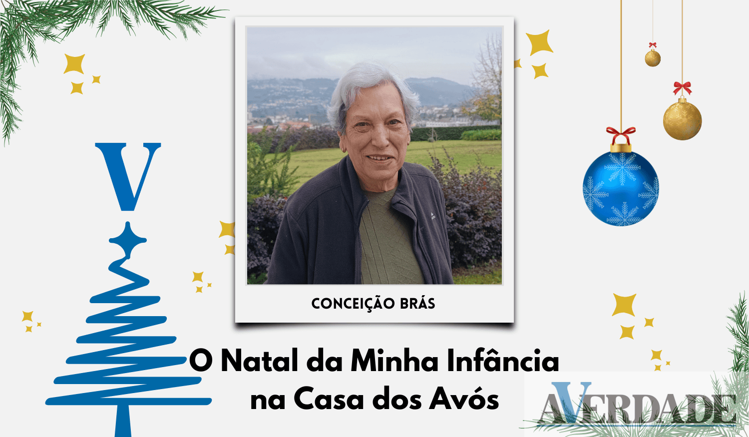 Conceição Brás: O Natal da Minha Infância na Casa dos Avós