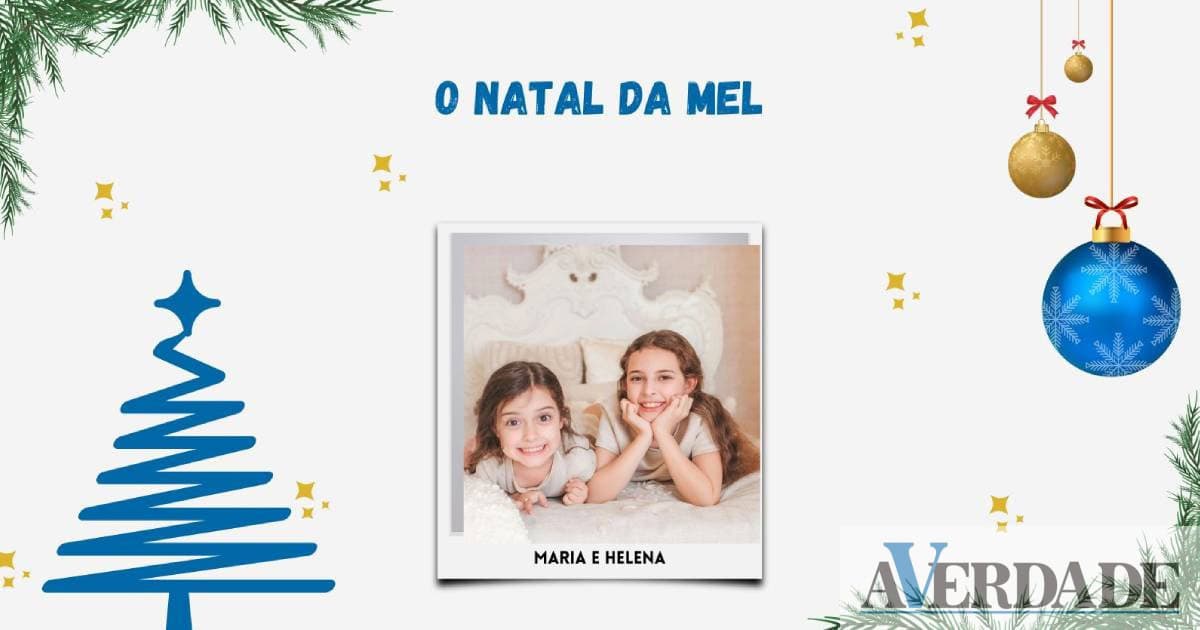 Maria e Helena: O Natal da Mel